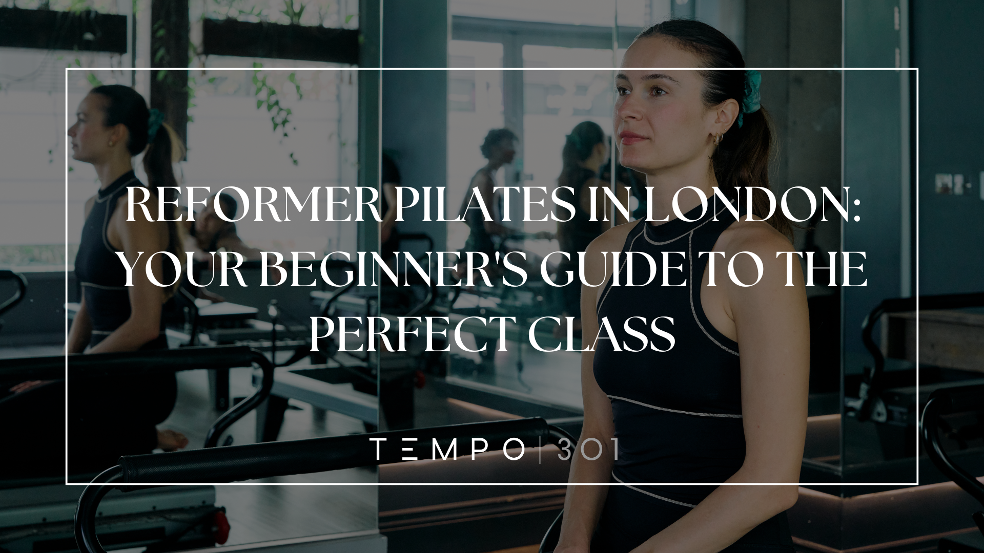 Beginner Reformer Pilates London