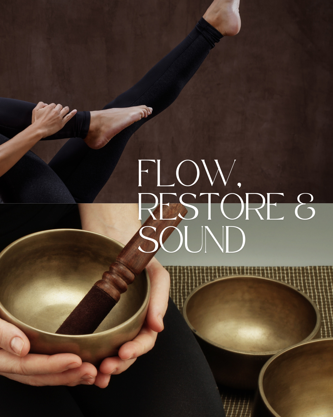 Flow, Restore & Sound Workshop Flow, Restore & Sound Workshop