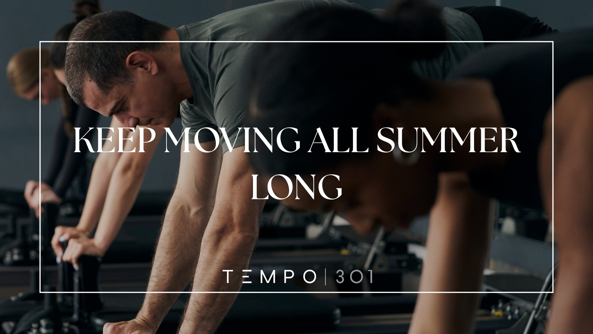 THE SECRET TO STAYING ACTIVE THIS SUMMER